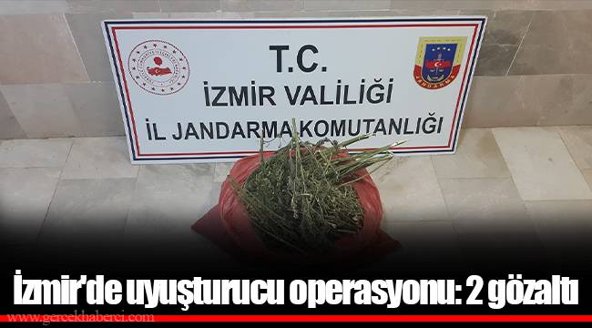İzmir'de uyuşturucu operasyonu: 2 gözaltı