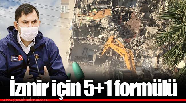 İzmir için 5+1 formülü