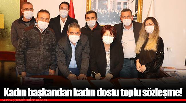 Kadın başkandan kadın dostu toplu sözleşme!