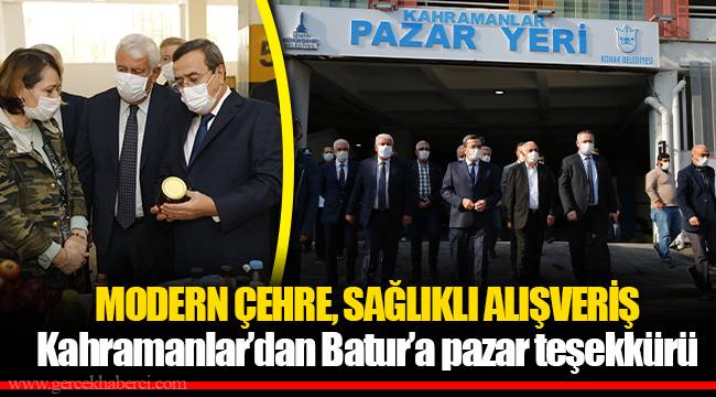 Kahramanlar’dan Batur’a pazar teşekkürü
