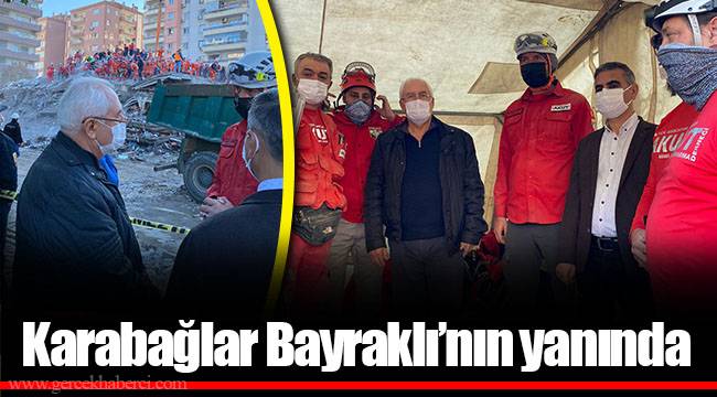 Karabağlar Bayraklı’nın yanında