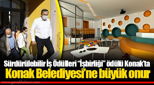  Konak Belediyesi’ne büyük onur