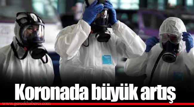 Korona da büyük artış