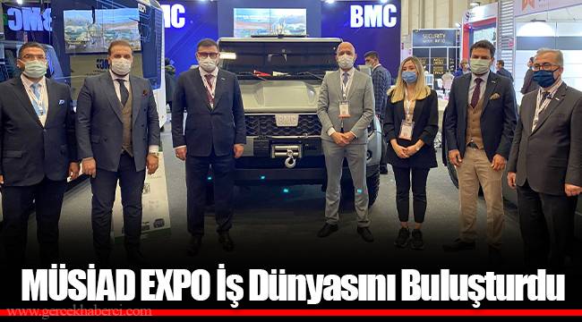 MÜSİAD EXPO İş Dünyasını Buluşturdu