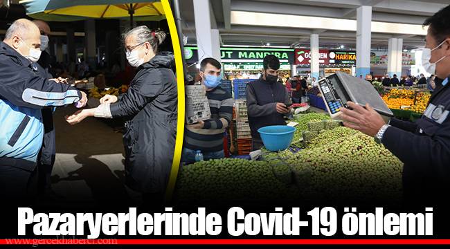 Pazaryerlerinde Covid-19 önlemi 