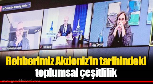 Rehberimiz Akdeniz'in tarihindeki toplumsal çeşitlilik