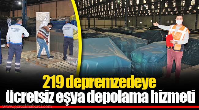 219 depremzedeye ücretsiz eşya depolama hizmeti