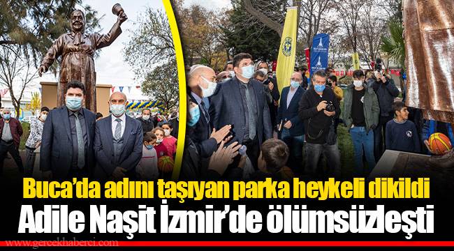 Adile Naşit İzmir’de ölümsüzleşti