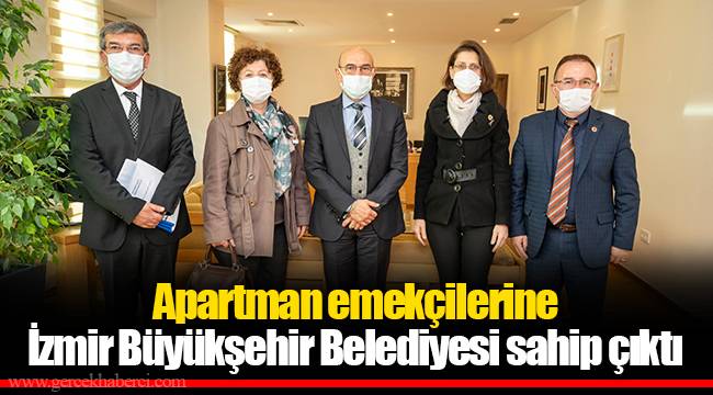 Apartman emekçilerine İzmir Büyükşehir Belediyesi sahip çıktı