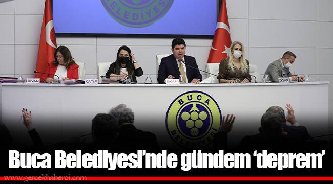 Buca Belediyesi’nde gündem ‘deprem’