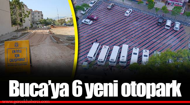 Buca’ya 6 yeni otopark
