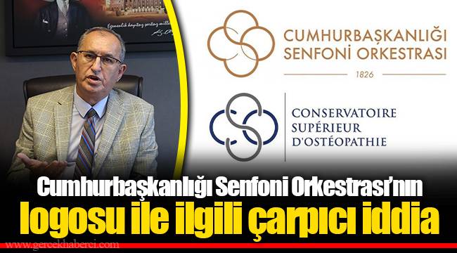 Cumhurbaşkanlığı Senfoni Orkestrası’nın logosu ile ilgili çarpıcı iddia
