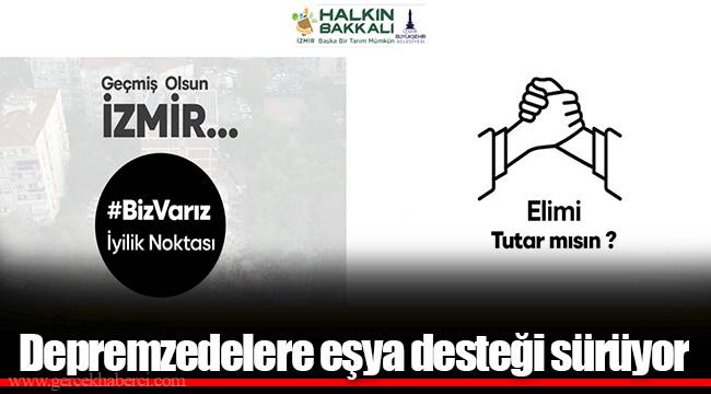 Depremzedelere eşya desteği sürüyor 