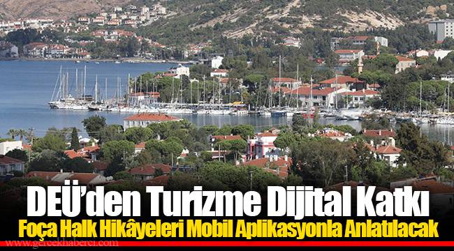 DEÜ’den Turizme Dijital Katkı