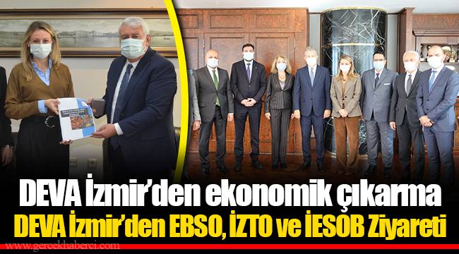 DEVA İzmir’den ekonomik çıkarma