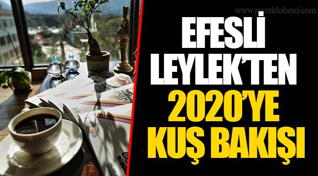 EFESLİ LEYLEK’TEN 2020’YE KUŞ BAKIŞI 