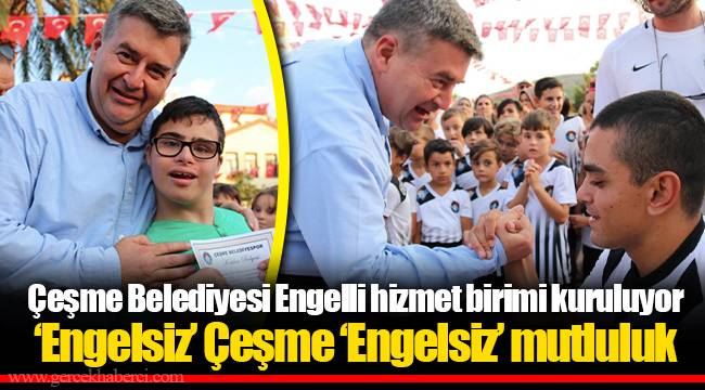 'Engelsiz' Çeşme 'Engelsiz' mutluluk