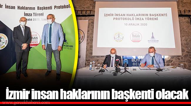 İzmir insan haklarının başkenti olacak