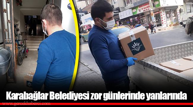 Karabağlar Belediyesi zor günlerinde yanlarında