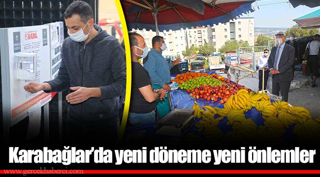 Karabağlar’da yeni döneme yeni önlemler