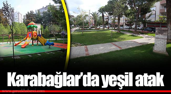 Karabağlar’da yeşil atak