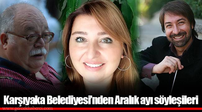 Karşıyaka Belediyesi’nden Aralık ayı söyleşileri