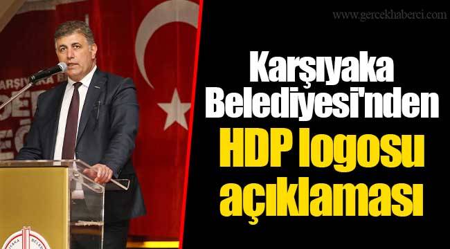 Karşıyaka Belediyesi'nden HDP logosu açıklaması