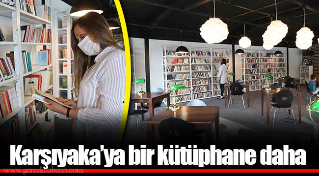 Karşıyaka’ya bir kütüphane daha 