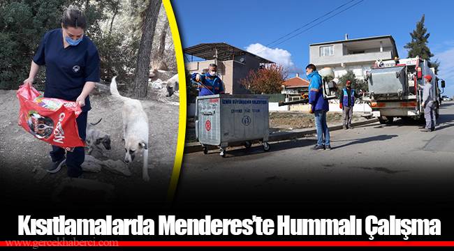 Kısıtlamalarda Menderes’te Hummalı Çalışma