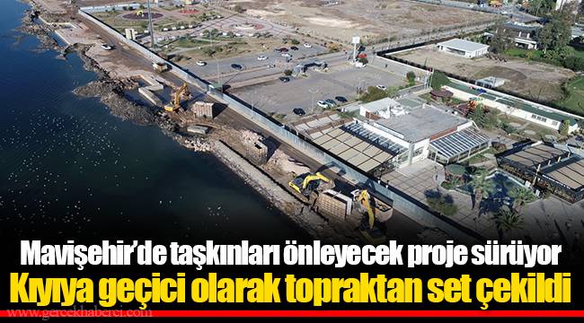 Kıyıya geçici olarak topraktan set çekildi