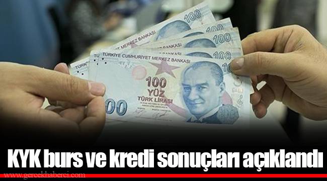 KYK burs ve kredi sonuçları açıklandı