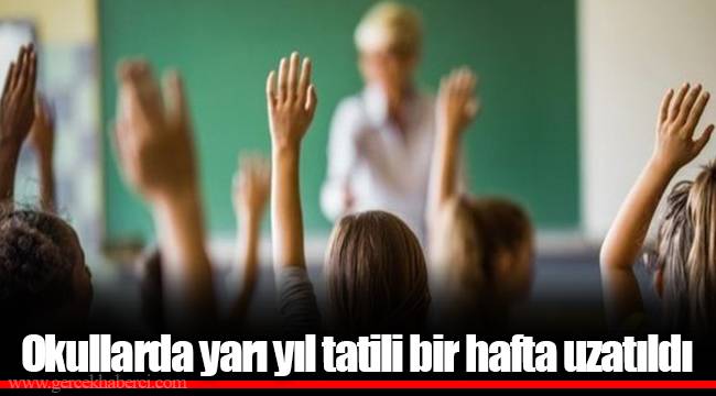 Okullarda yarı yıl tatili bir hafta uzatıldı