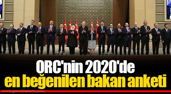 ORC&#039;nin 2020&#039;de en beğenilen bakan anketi