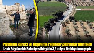 Pandemi süreci ve depreme rağmen yatırımlar durmadı