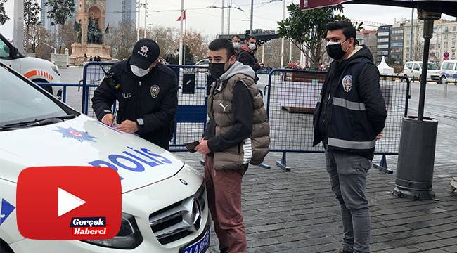 "Sıkılıyorum" diye Taksim'e geldi cezayı yedi