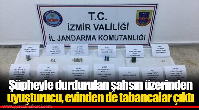 Şüpheyle durdurulan şahsın üzerinden uyuşturucu, evinden de tabancalar çıktı