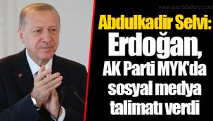 Abdulkadir Selvi: Erdoğan, AK Parti MYK'da sosyal medya talimatı verdi