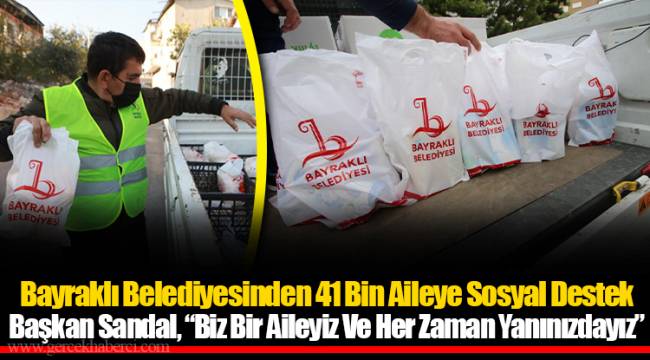 Bayraklı Belediyesinden 41 Bin Aileye Sosyal Destek