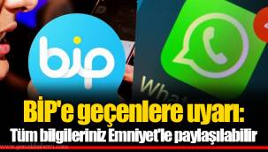 BİP'e geçenlere uyarı: Tüm bilgileriniz Emniyet'le paylaşılabilir