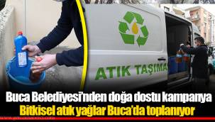 Bitkisel atık yağlar Buca’da toplanıyor