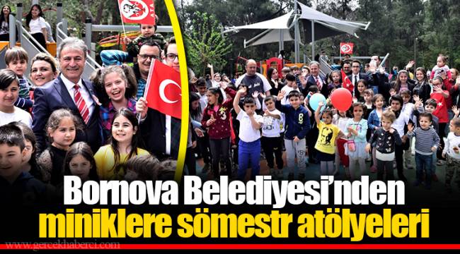 Bornova Belediyesi’nden miniklere sömestr atölyeleri
