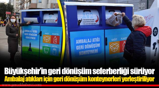 Büyükşehir’in geri dönüşüm seferberliği sürüyor