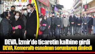 DEVA, İzmir’de ticaretin kalbine girdi