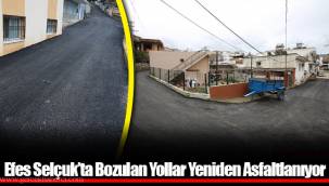 Efes Selçuk’ta Bozulan Yollar Yeniden Asfaltlanıyor