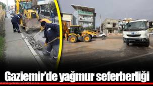 Gaziemir’de yağmur seferberliği