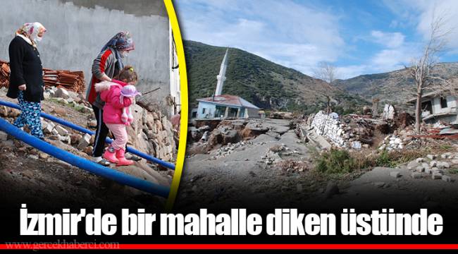 İzmir'de bir mahalle diken üstünde