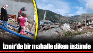 İzmir'de bir mahalle diken üstünde