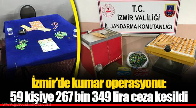 İzmir'de kumar operasyonu: 59 kişiye 267 bin 349 lira ceza kesildi