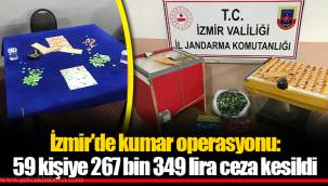 İzmir'de kumar operasyonu: 59 kişiye 267 bin 349 lira ceza kesildi