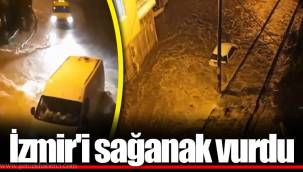 İzmir'i sağanak vurdu